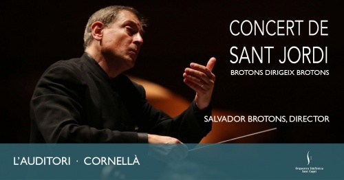 Concert de Sant Jordi / Brotons dirigeix Brotons
